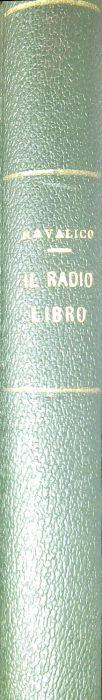 Il radio libro : elementi introduttivi e principi basilari .. - copertina
