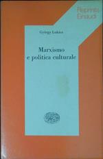 Marxismo e politica culturale