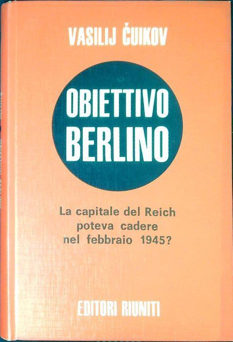 Obiettivo Berlino - Vassilij Ivanovic - copertina