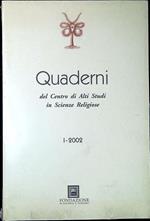 Quaderni del Centro di alti studi in scienze religiose 1-2002