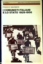 I comunisti italiani e lo Stato, 1929-1945