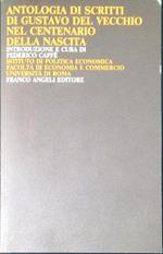 Antologia di scritti di Gustavo Del Vecchio nel centenario della nascita : 1883-1983