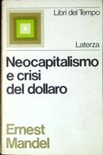 Neocapitalismo e crisi del dollaro