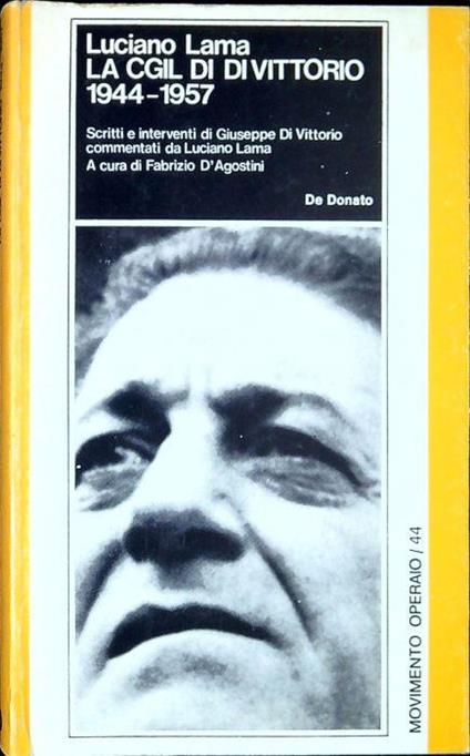La Cgil Di Di Vittorio, 1944-1957 - copertina