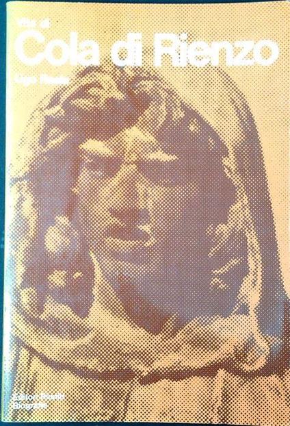 Vita di Cola di Rienzo - Ugo Reale - copertina