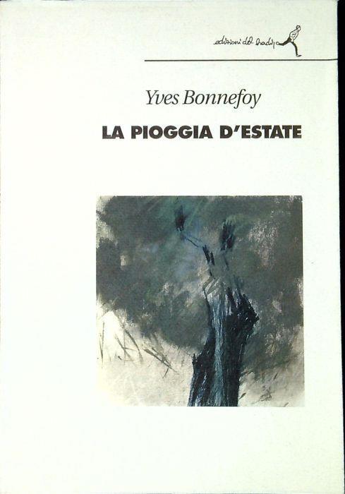La pioggia d'estate - Yves Bonnefoy - copertina