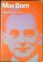 Autobiografia di un fisico