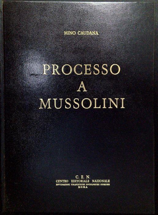 Processo a Mussolini - Mino Caudana - copertina