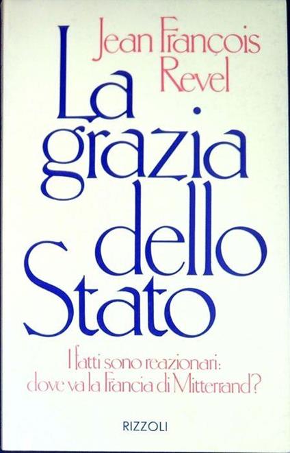 La grazia dello Stato - Jean-François Revel - copertina