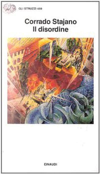 Il disordine - Corrado Stajano - copertina