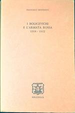 I bolscevichi e l'Armata Rossa : 1918-1922