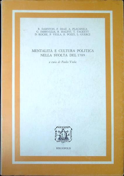 Mentalità e cultura politica nella svolta del 1789 - Paolo Viola - copertina