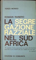 La segregazione razziale nel Sud Africa