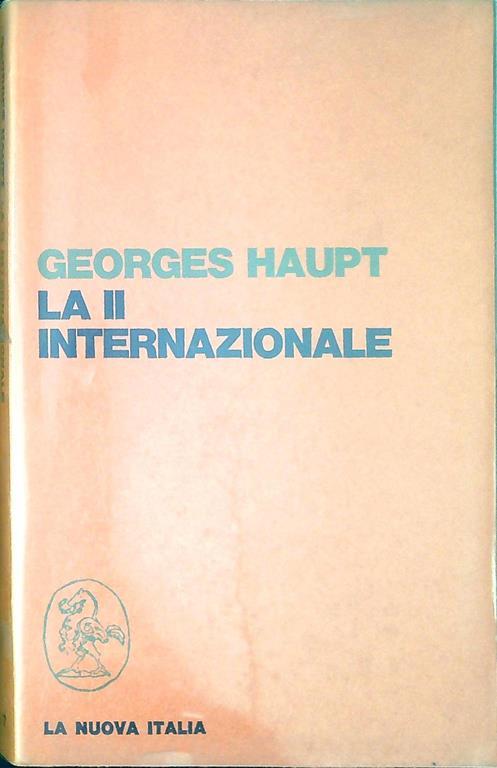La II Internazionale - Georges Haupt - copertina