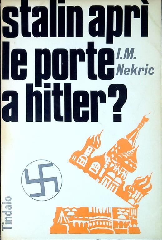 Stalin aprì le porte a Hitler? - I.M. Nekric - copertina