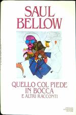 Quello col piede in bocca e altri racconti