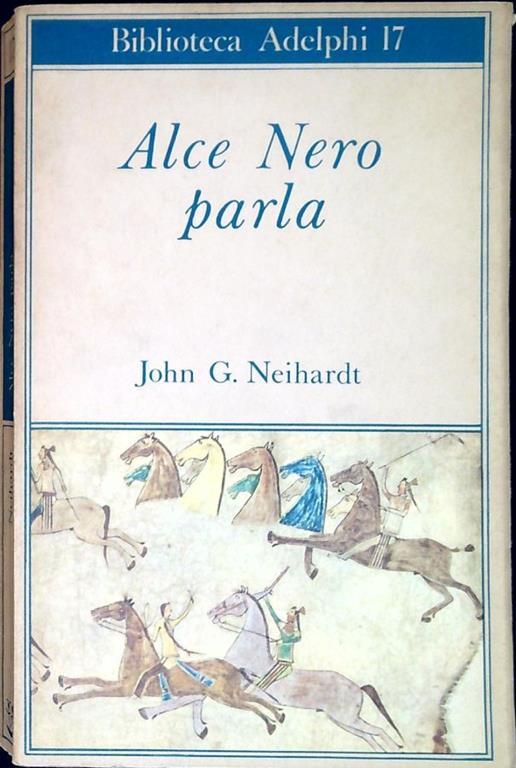 Alce Nero parla : vita di uno stregone dei Sioux Oglala - copertina