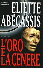 L' oro e la cenere