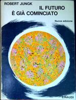Il futuro è gia cominciato