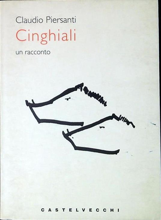 Cinghiali : un racconto - Claudio Piersanti - copertina