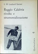 Reggio Calabria : rivolta e strumentalizzazione