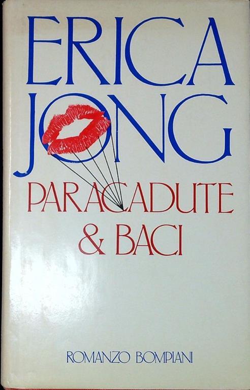 Paracadute & baci - Erica Jong - copertina