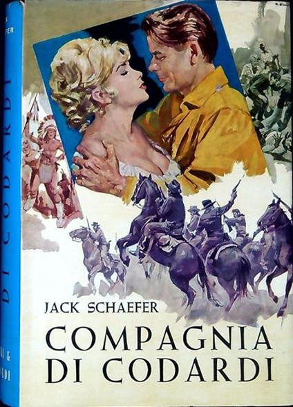 Compagnia di codardi - Jack Schaefer - copertina