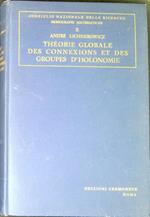 Théorie globale des connexions et des groupes d'holonomie