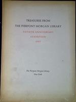 Treasures from the Pierpont Morgan Library : fiftieth anniversary exhibition 1957