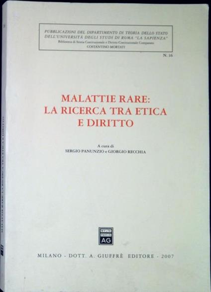 Malattie rare: la ricerca tra etica e diritto. Atti del Convegno di studi (Roma, 14 febbraio 2006) - copertina