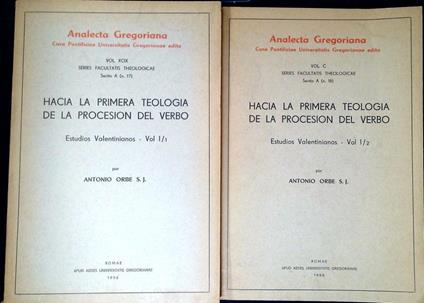 Hacia la primera teologia de la procesion del Verbo Estudios Valentinianos vol.1/1 vol1/2 - copertina