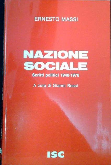 Nazione sociale : scritti politici 1948-1976 - copertina