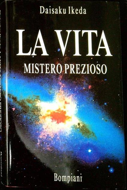 La vita, mistero prezioso - Daisaku Ikeda - copertina