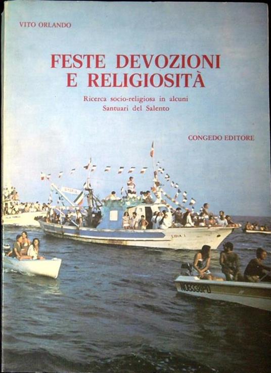 Feste, devozione, religiosità : ricerca socio-religiosa in alcuni santuari del Salento - copertina