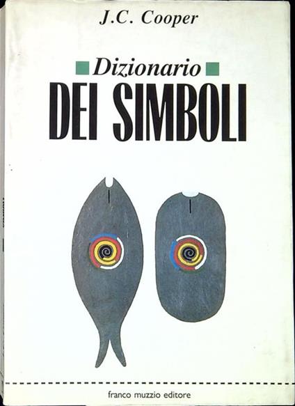 Dizionario illustrato dei simboli tradizionali di tutto il mondo - copertina