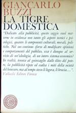 La tigre domestica