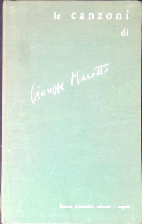 Le canzoni di Giuseppe Marotta - Giuseppe Marotta - copertina
