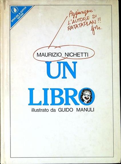 Un libro Illustrato da Guido Manuli - Maurizio Nichetti - copertina