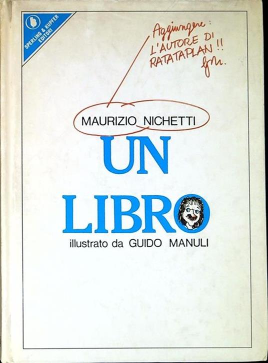 Un libro Illustrato da Guido Manuli - Maurizio Nichetti - copertina