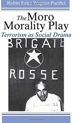 The Moro Morality Play: Terrorism as Social Drama