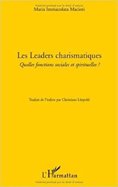 Les Leaders charismatiques : Quelles fonctions sociales et spirituelles ? - Maria Immacolata Macioti - copertina