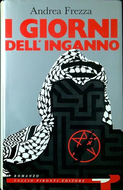 I giorni dell'inganno - Andrea Frezza - copertina