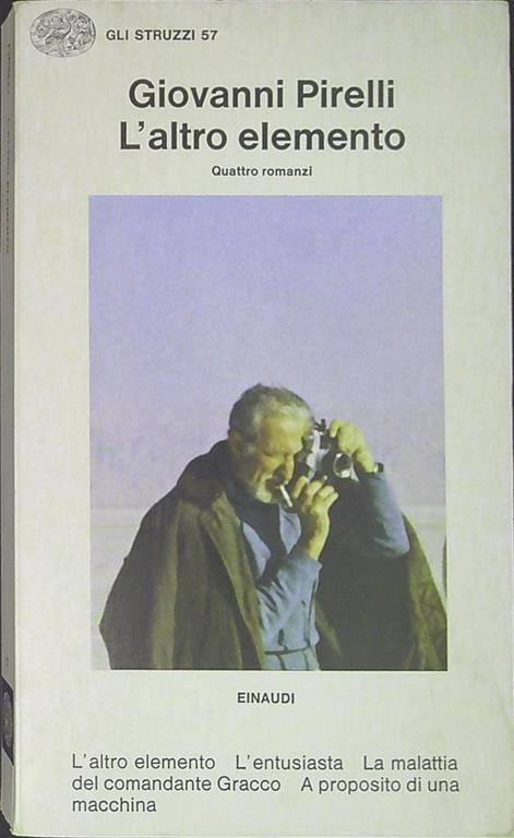 L' altro elemento : quattro romanzi - Giovanni Pirelli - copertina
