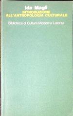 Introduzione all'antropologia culturale : storia, aspetti e problemi della teoria della cultura