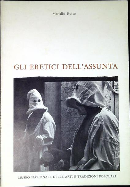 Gli eretici dell'Assunta - Marialba Russo - copertina