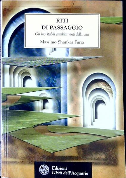 Riti di passaggio : gli inevitabili cambiamenti della vita - copertina