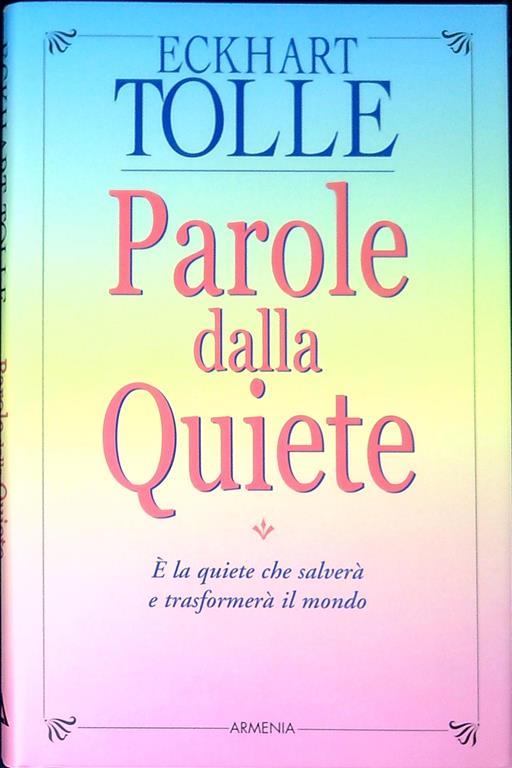Parole dalla quiete - Eckhart Tolle - copertina