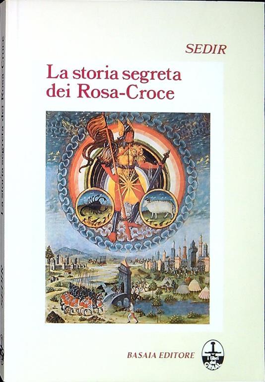 La storia segreta dei Rosa-Croce - Paul Sedir - copertina