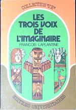 Les trois voix de l'imaginaire