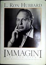 Immagini di una vita : una biografia fotografica